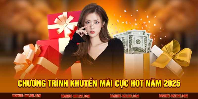 Chương trình khuyến mãi cực hot năm 2025