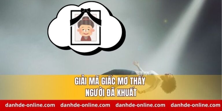 Mơ thấy người đã khuất