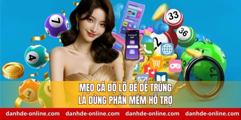 Mẹo cá độ lô đề dễ trúng