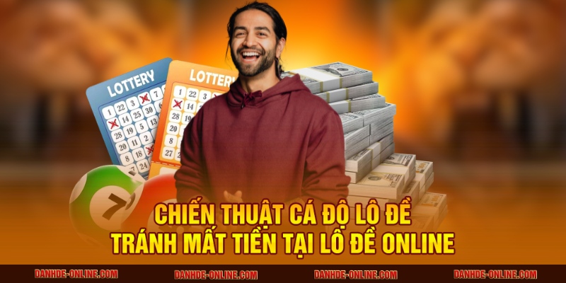 Chiến thuật cá độ lô đề