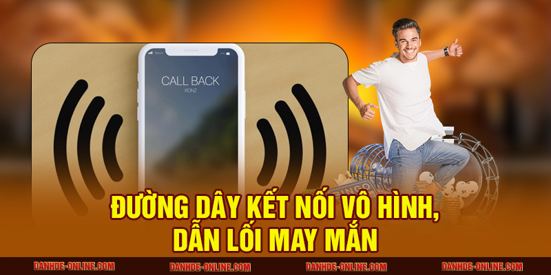 Đường dây kết nối vô hình, dẫn lối may mắn