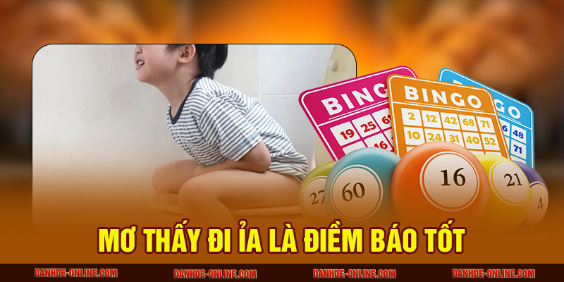 Mơ thấy đi ỉa là điềm báo tốt