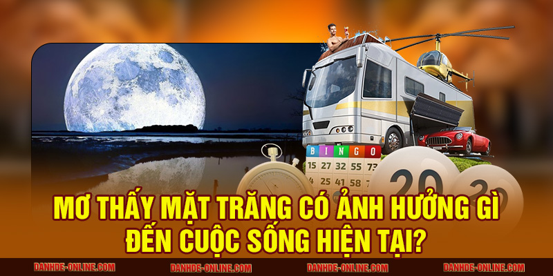 mơ thấy mặt trăng